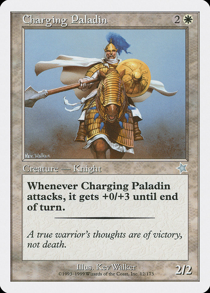 Charging Paladin
 Whenever Charging Paladin attacks, it gets +0/+3 until end of turn.